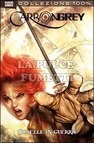 100% PANINI COMICS - CARBON GREY # 1: SORELLE IN GUERRA